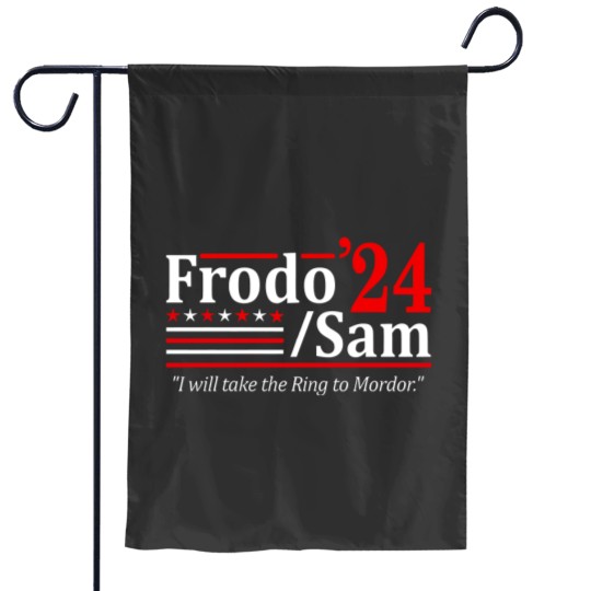 Discover FRODO and SAM 2024 Election - funny elect scifi hobbits drawrfs Unisex Garden Flags