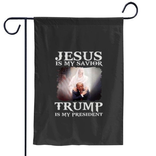 Discover Jesus Is My Savior Trump Is My President Garden Flags