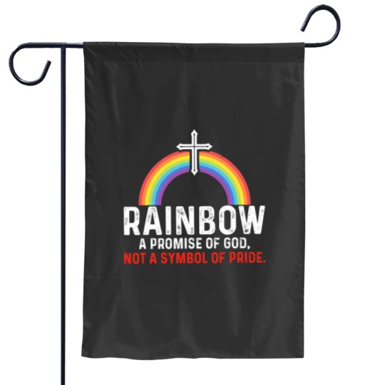 Discover Rainbow A Promise Of God Not A Symbol Of Pride Garden Flags