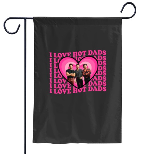 Discover I Love Hot Dads Jonas Brothers  Garden Flags, Jonas Brothers Garden Flags