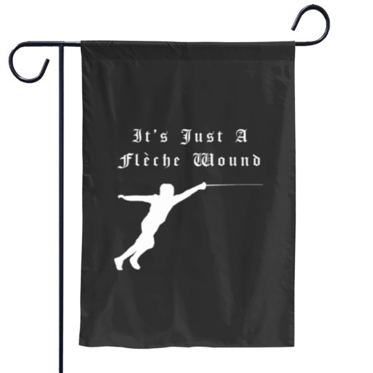 Discover It's Just A Fleche Wound Classic Garden Flags