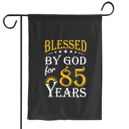 Discover Vintagess Blessed by God for 85 years Happy 85th Birthday Garden Flags