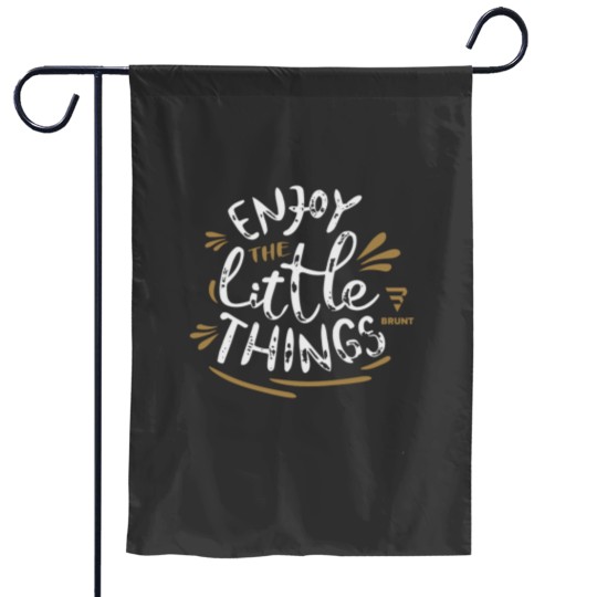 Discover Enjoy the Little Things. Creative typography Classic Garden Flags