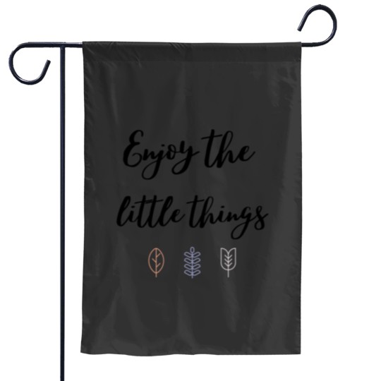 Discover Enjoy the little things Classic Garden Flags