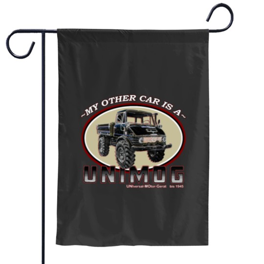 Discover My other car is a UNIMOG Garden Flags