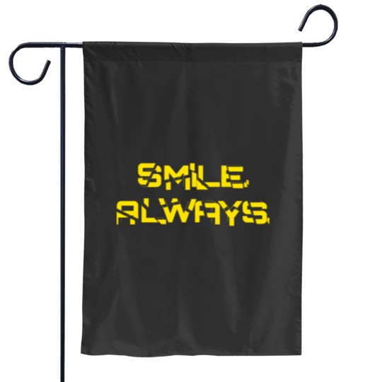 Discover Smile. Always. Classic Garden Flags