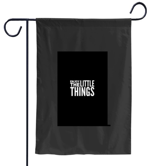 Discover Enjoy the little things Garden Flags