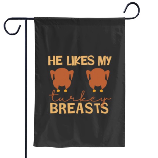 Discover He Likes My Turkey Breasts Couple Matching Thanksgiving Garden Flags