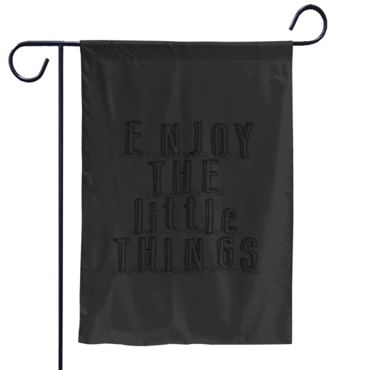Discover Enjoy The Little Things! Classic Garden Flags