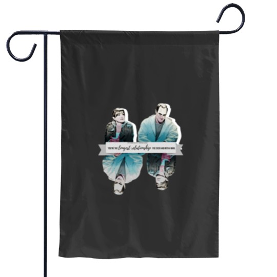 Discover Youre the longest relationship Ive ever had with a man Essential Garden Flags