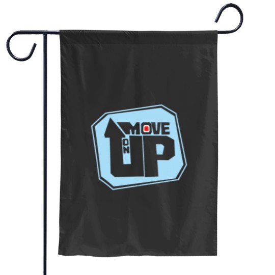 Discover Move On Up Garden Flags