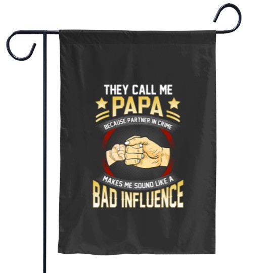 Discover Papa s For Men Funny Fathers Day They Call Me Papa Garden Flags