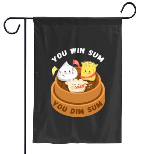 Discover You Win Sum You Dim Sum Chinese Food Funny Pun Gift T Garden Flags