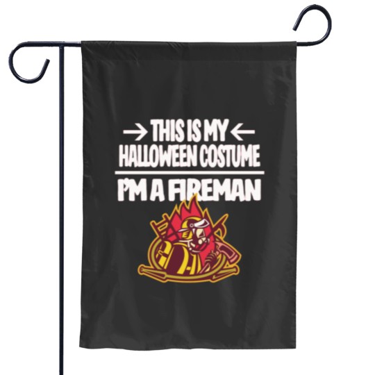 Discover Im a Fireman Firefighter This is My Halloween Costume Garden Flags