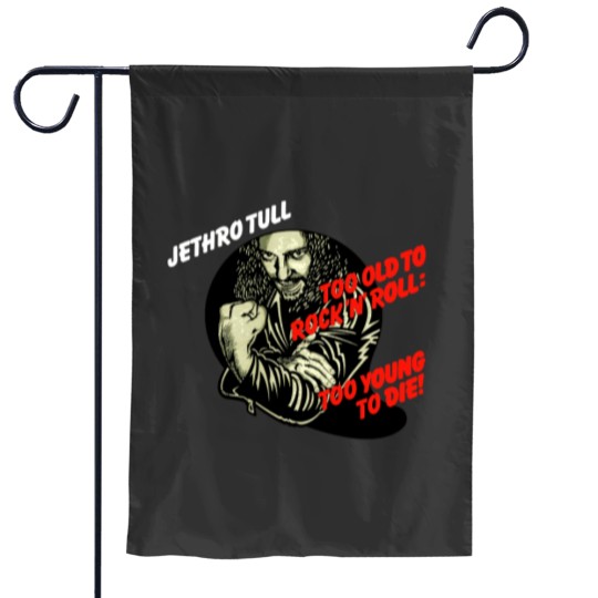Discover jethro tull black too old to rock n roll 2022 persada Essential Garden Flags