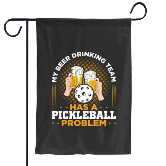 Discover My Beer Drinking Team Pickleball Player Gift Garden Flags
