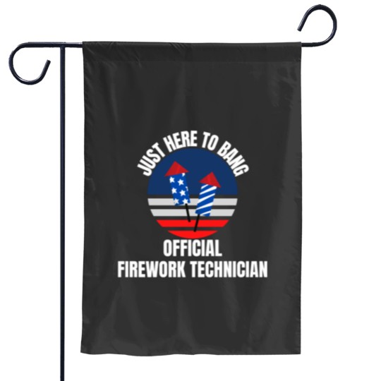 Discover Just Here to Bang  Firework Technician 4th of July Garden Flags