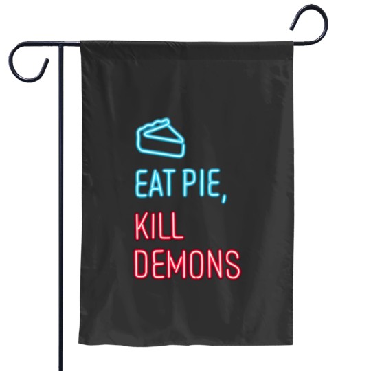 Discover Eat Pie Kill Demons Supernatural Garden Flags