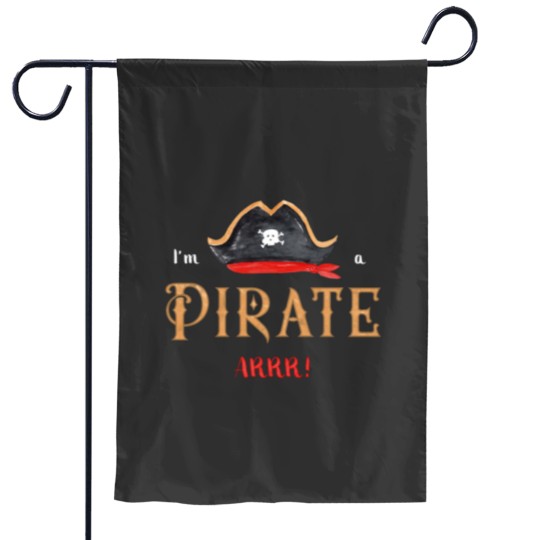 Discover I'm a Pirate ARRR! with Pirate Hat Garden Flags