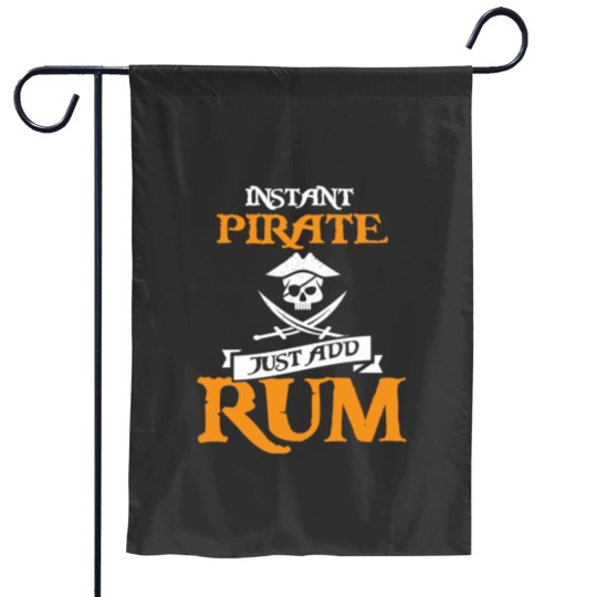 Discover Instant Pirate Just Add Rum Garden Flags