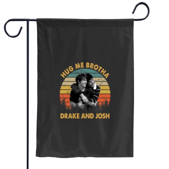 Discover Vintagess Hug me BROTHA Drake and Josh Essential Garden Flags