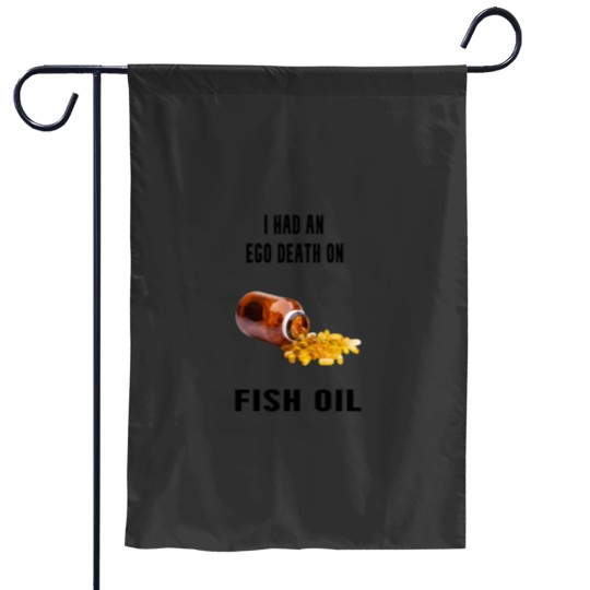 Discover Ego Death on Fish Oil Garden Flags