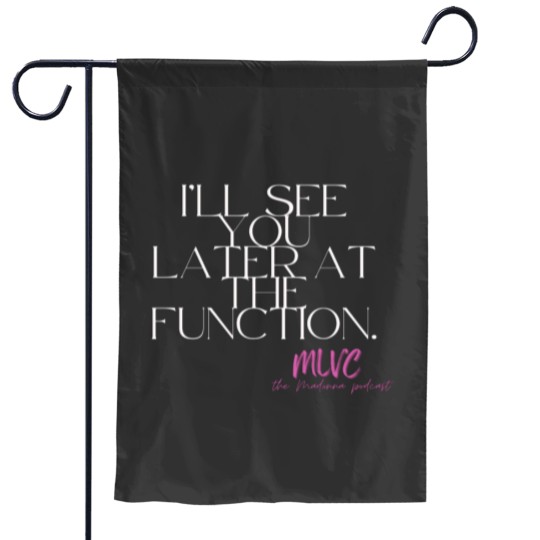 Discover MLVC Function Garden Flags