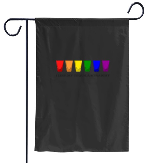 Discover I LIKE MY TEQUILA STRAIGHT LGBT GAY PRIDE RAINBOW COLORED TEQUILA SHOTS Garden Flags
