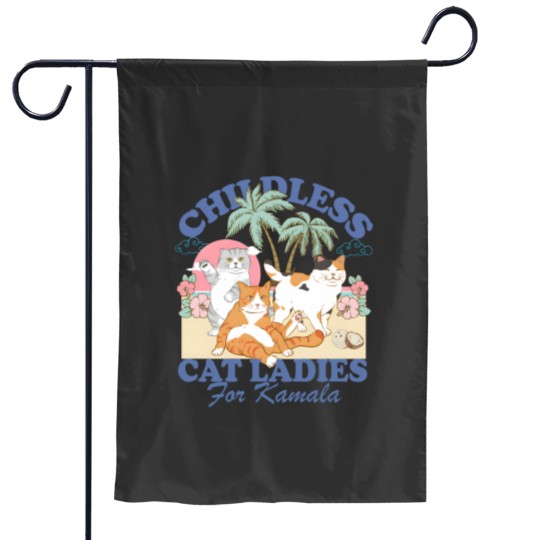 Discover Childless Cat Ladies For Kamala Garden Flags, Childless Cat Lady Garden Flags