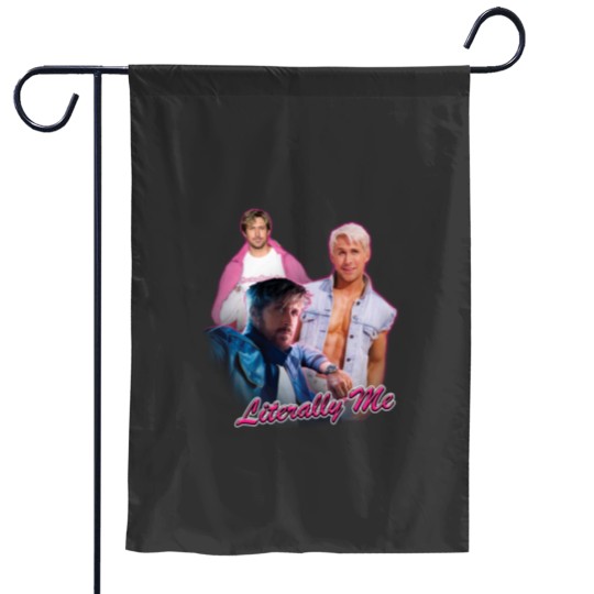 Discover Literally Me Ryan Gosling Meme Garden Flags