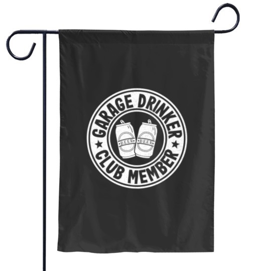Discover Garage Drinker Club Member Day Beer Drinking Fat Garden Flags