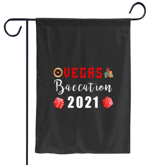 Discover Vegas Baecation 2021 Couples Vacation Baecation Garden Flags