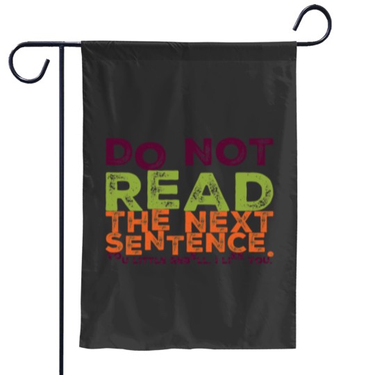 Discover Saying Shirts Sarcasm Humor T Shirts Statement Shirts Garden Flags