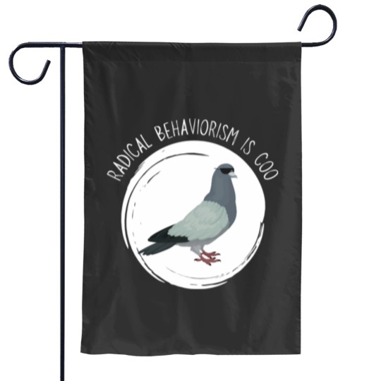 Discover Radical Behaviorism Is Coo Graphic Garden Flags