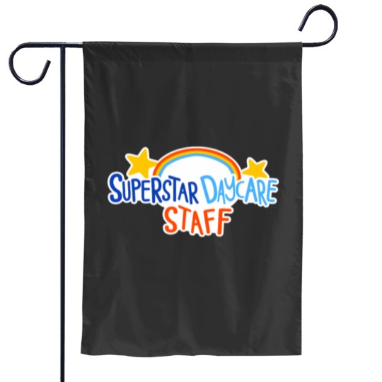 Discover Superstar Daycare Staff Garden Flags