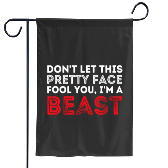 Discover Dont Let This Pretty Face Fool You Wrestling Wrestler Garden Flags