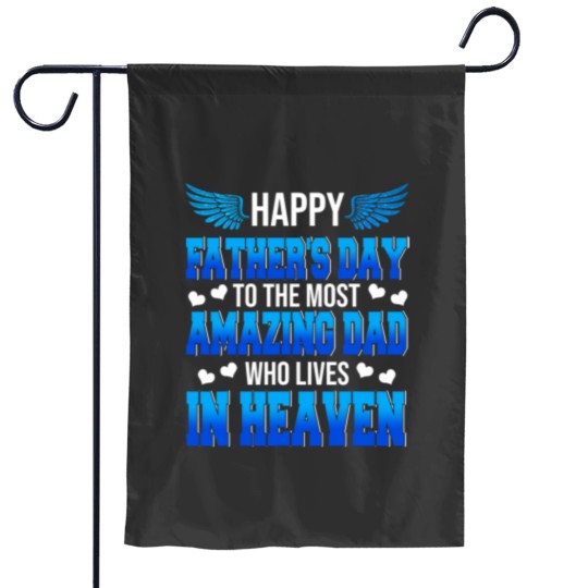 Discover Proud My Dad In Heaven Happy Fathers Day Proud Dad Garden Flags