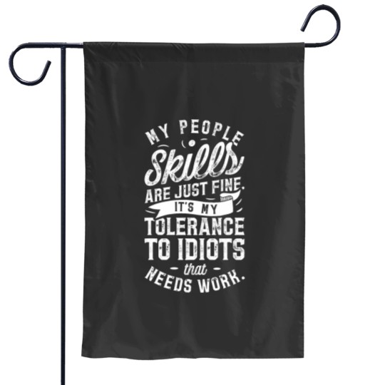 Discover My People Skills Are Just Fine T Sarcastic Graphic Tee Garden Flags