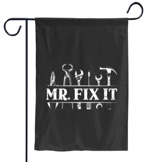 Discover Mr. Fix It for a Handyman Craftsman Garden Flags
