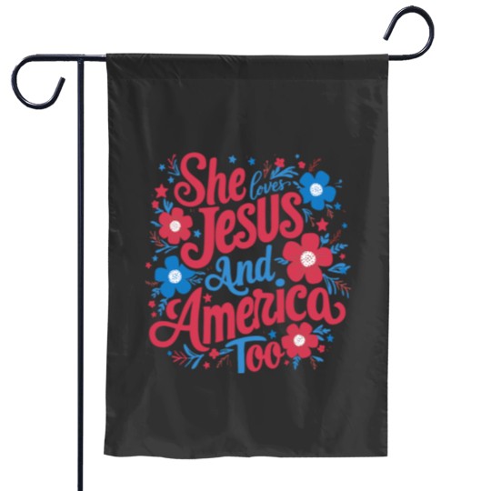 Discover She Loves Jesus And America Too Women 4th Of July Patriotic Garden Flags