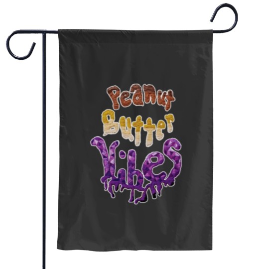 Discover Peanut Butter Vibes 99 Simple Vintages Graphic Unisex Garden Flags