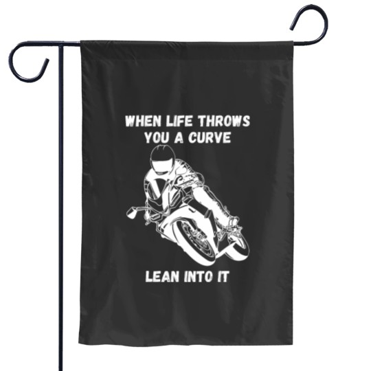 Discover If life throws you a curve funny motorcycle saying quote Garden Flags