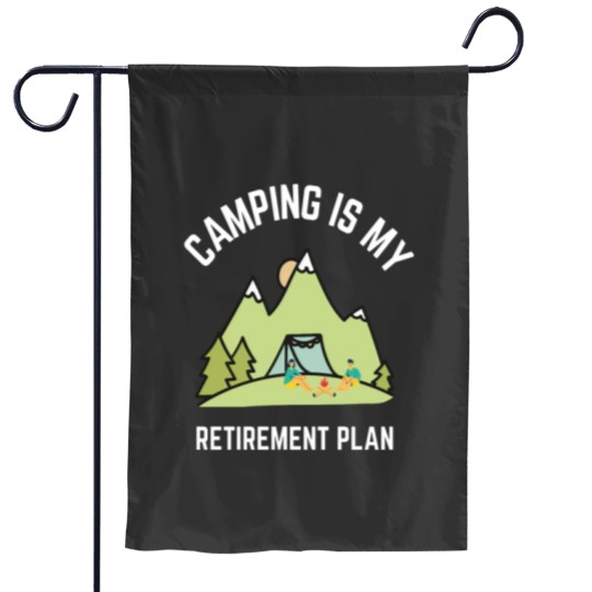 Discover Camping Is My Retirement Plan Essential Garden Flags
