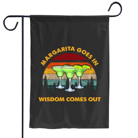 Discover Margarita Goes In Wisdom Comes Out Essential Garden Flags