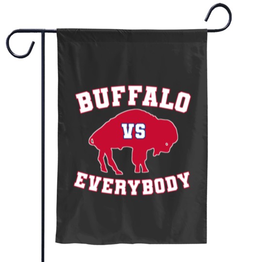 Discover buffalo vs everybody Garden Flags