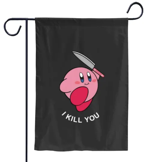Discover Kirby I Kill You Embroidered Garden Flags