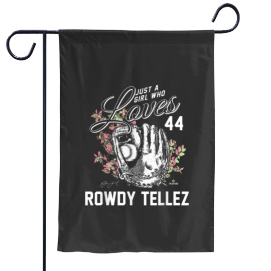 Discover Just a Girl who Loves Rowdy Tellez Garden Flags