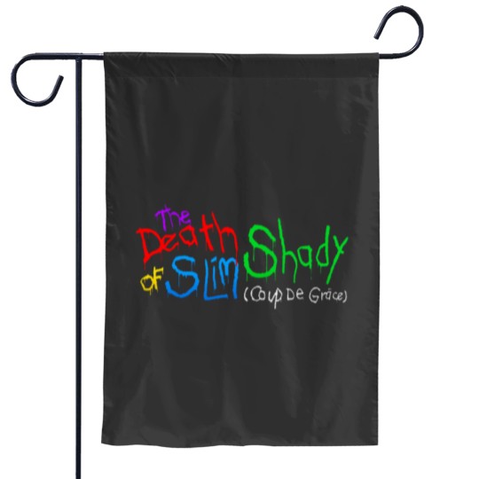 Discover The Death of Slim Shady Garden Flags