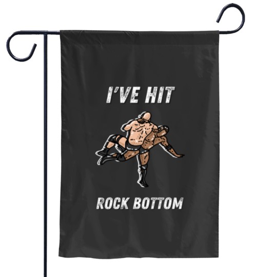 Discover Ive Hit Rock Bottom Garden Flags