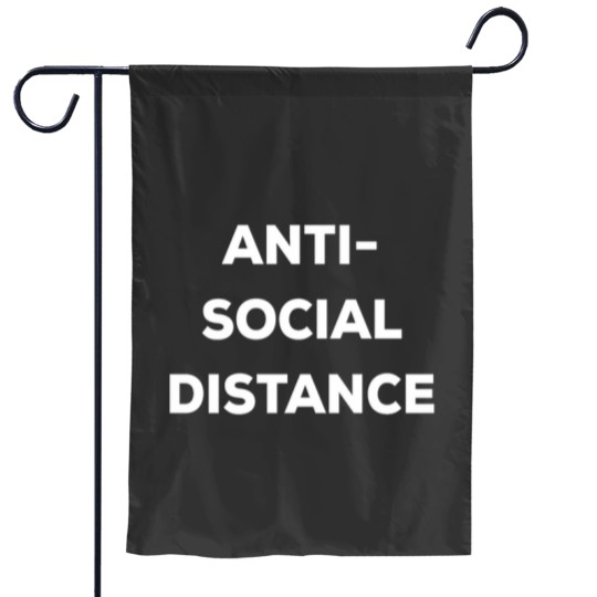 Discover Antisocial Distance white text Garden Flags